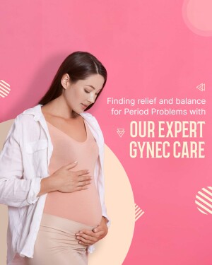 Woman holding her stomach with text promoting gynecological care for period problems.