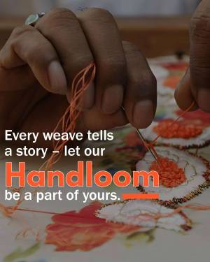 Close-up of hands weaving a colorful handloom textile with the text 'Every weave tells a story - let our Handloom be a part of yours.'