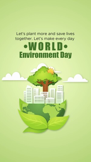 World Environment Day - Plant More, Save Lives Image For Telegram