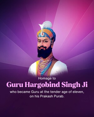 Portrait of Guru Hargobind Singh Ji with a radiant background and text honoring his Prakash Purab.