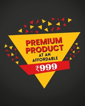 Yellow and red banner with 'Premium Product at an Affordable 999' text