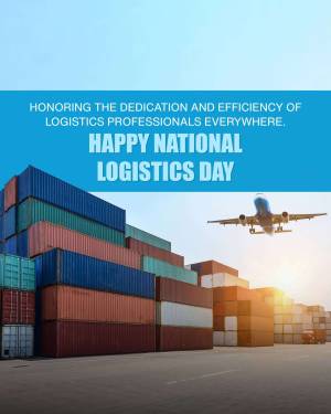 Image celebrating National Logistics Day with shipping containers and an airplane.