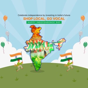 India Independence Day - Shop Local, Go Vocal Design For Facebook