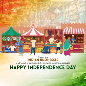 Happy Independence Day - Support Indian Businesses Branding Post For Facebook