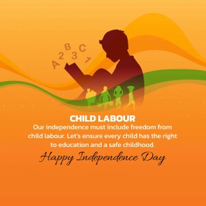 Silhouette of a child reading with figures representing children and the text 'Child Labour' and 'Happy Independence Day'.