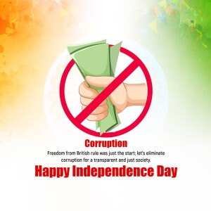 Image depicting a hand rejecting money with a 'No Corruption' message and Independence Day greetings.