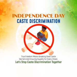 Image depicting a person within a 'no' symbol, advocating against caste discrimination on Independence Day.