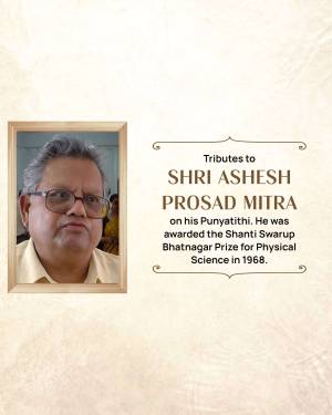 Portrait of Shri Ashesh Prasad Mitra with tribute text