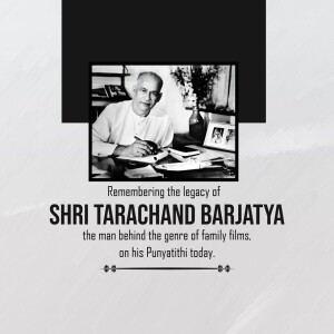 Remembering Shri Tarachand Barjatya Graphic For Twitter