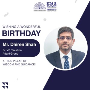 Birthday greeting image for Mr. Dhiren Shah, Sr. VP, Taxation at Adani Group