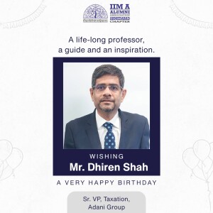 Image of Mr. Dhiren Shah with birthday wishes from IIM Ahmedabad Alumni