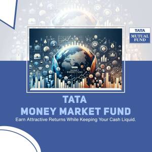 Image depicting global finance and investment with Tata Money Market Fund branding.