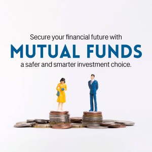 Miniature figures standing on stacks of coins with text promoting mutual funds.