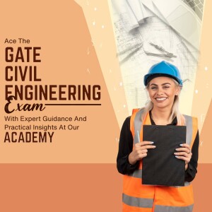 A woman wearing a hard hat and safety vest holding a clipboard, promoting GATE Civil Engineering exam preparation.