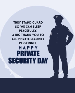 Silhouette of a security guard with text honoring private security personnel.
