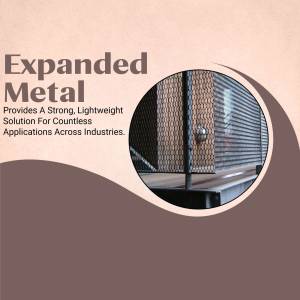 Image of expanded metal with text highlighting its strength and lightweight properties.