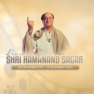 Remembering Shri Ramanand Sagar Image For Instagram