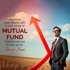 Man in a suit standing in a field with a large red arrow pointing upwards and text promoting mutual funds.