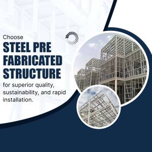 Image of a steel prefabricated structure with text highlighting its benefits.