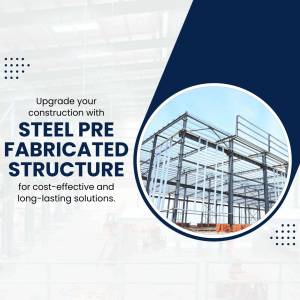 Image of a steel prefabricated structure with text promoting cost-effective and long-lasting solutions.