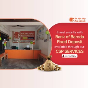 Bank of Baroda CSP Services Fixed Deposit Advertisement