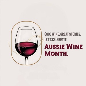 Illustration of a red wine glass with text promoting Aussie Wine Month