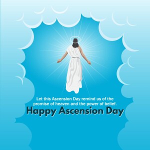 Illustration of a figure ascending to heaven with text 'Happy Ascension Day'