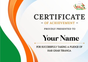 Certificate of Achievement for Har Ghar Tiranga Pledge