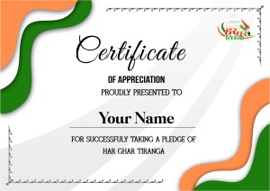 Certificate of Appreciation for Har Ghar Tiranga Pledge