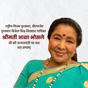 A portrait of legendary Indian singer Asha Bhosle with text honoring her birthday.