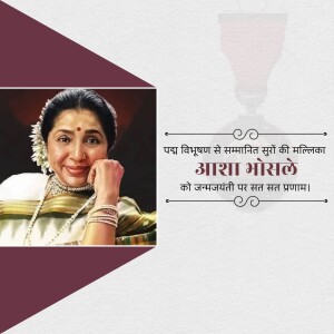 Portrait of Asha Bhosle with text tribute in Hindi for her birthday