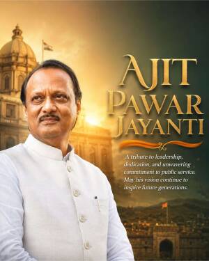 A portrait of Ajit Pawar with a tribute message for Ajit Pawar Jayanti featuring the Vidhan Bhavan background.