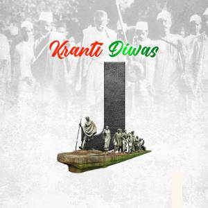Image depicting Kranti Diwas with a memorial and historical figures.