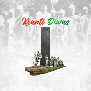Image depicting Kranti Diwas with a monument and historical figures.