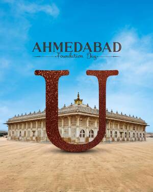 Ahmedabad Foundation Day celebration with a golden 'U' and Sidi Saiyyed Mosque in the background