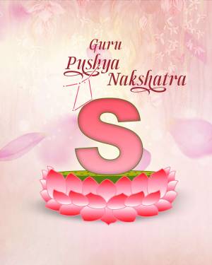 Image depicting the letter 'S' with a lotus flower and text 'Guru Pushya Nakshatra'