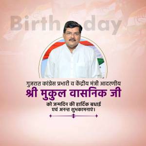 Birthday greeting for Mukul Wasnik, Gujarat Pradesh Congress Committee