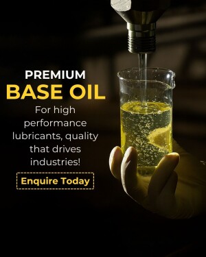 Premium Base Oil For High Performance Lubricants Branding Post For Snapchat
