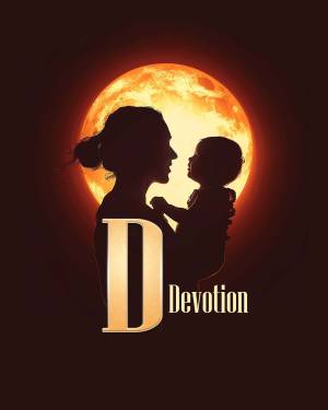 Silhouette of a mother holding a baby against a full moon backdrop with the letter 'D' and the word 'Devotion'.