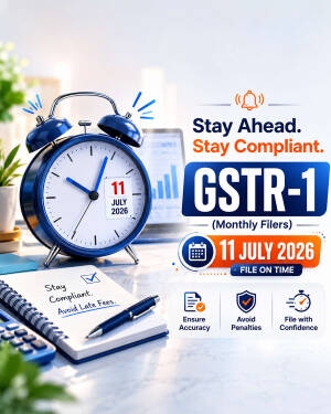 A blue alarm clock set for July 11, 2026, with tax filing reminder text for GSTR-1 compliance on a desk.