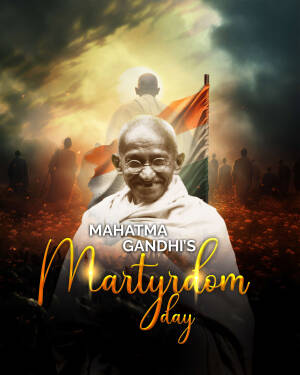 Image commemorating Mahatma Gandhi's Martyrdom Day with the Indian flag and a portrait of Gandhi.