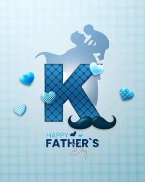 Silhouette of a father and child with the letter 'K' and Father's Day message.