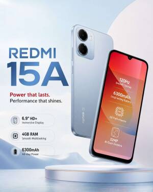 Promotional graphic for the Redmi 15A smartphone featuring key specs like 6300mAh battery and 120Hz display