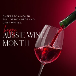 Red wine being poured into a glass with text celebrating Aussie Wine Month