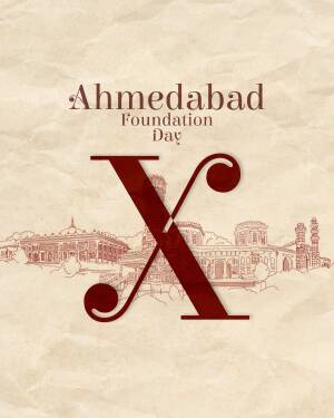Ahmedabad Foundation Day graphic with the number X and city skyline
