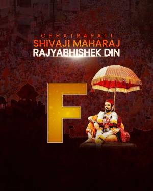 Poster commemorating Chhatrapati Shivaji Maharaj Rajyabhishek Din with a portrait of Shivaji Maharaj and a large letter 'F'.