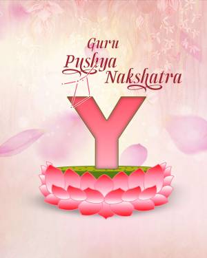 Image depicting the letter 'Y' with lotus flowers and a celebratory message for Guru Pushya Nakshatra.