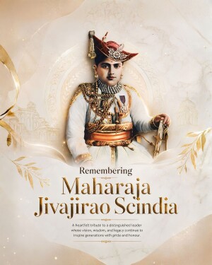 A regal portrait of Maharaja Jivajirao Scindia with decorative golden elements and respectful text.
