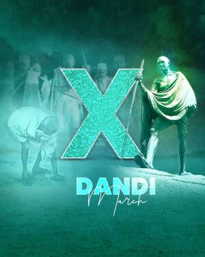 Poster depicting Mahatma Gandhi and the Dandi March with a prominent 'X' symbol.