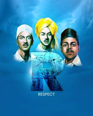 Portrait of Bhagat Singh, Sukhdev Thapar, and Shivaram Rajguru with the letter 'R' and the word 'RESPECT'